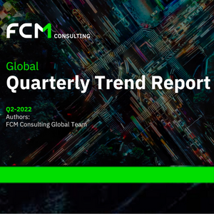 FCm Consulting Trend Report Q2 2022