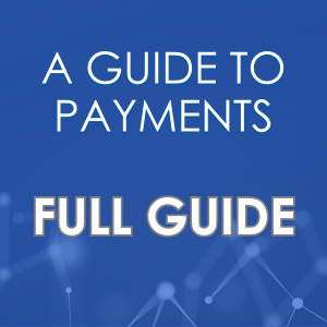 A Guide to Payments (Full)